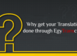 Why get your Translations done through EgyTranscript?