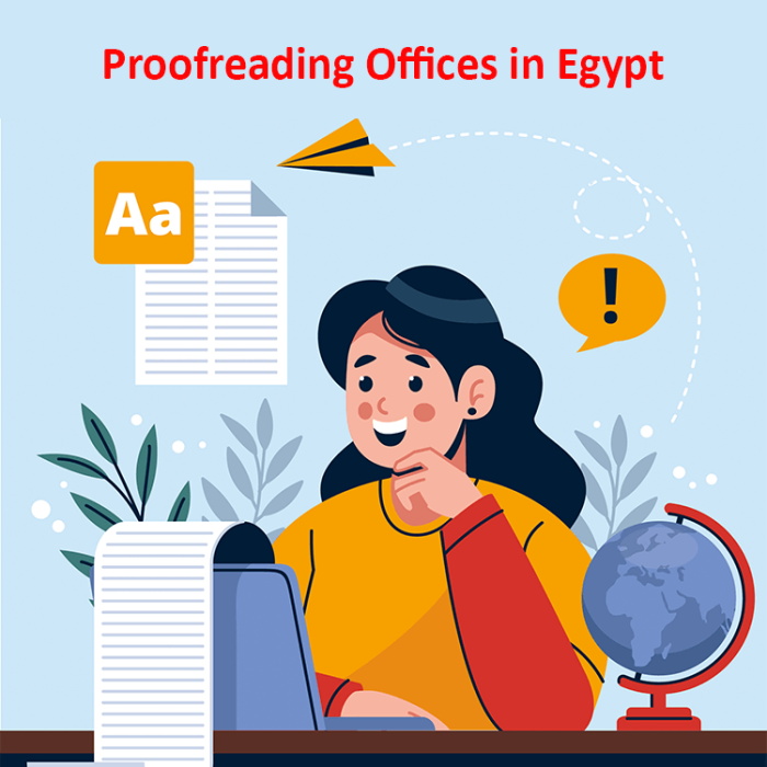 Proofreading Offices in Egypt - Competitive professional proofreading services