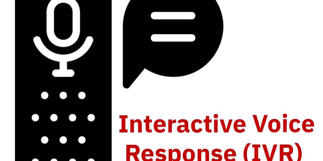 Interactive Voice Response